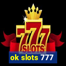 ok slots 777