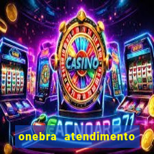 onebra atendimento ao Cliente