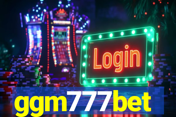 ggm777bet