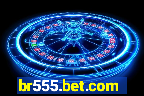 br555.bet.com