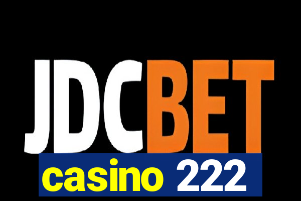 casino 222