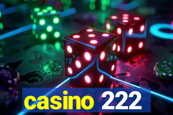 casino 222