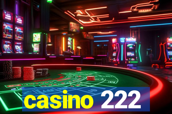 casino 222