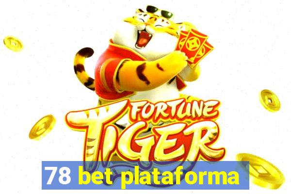 78 bet plataforma