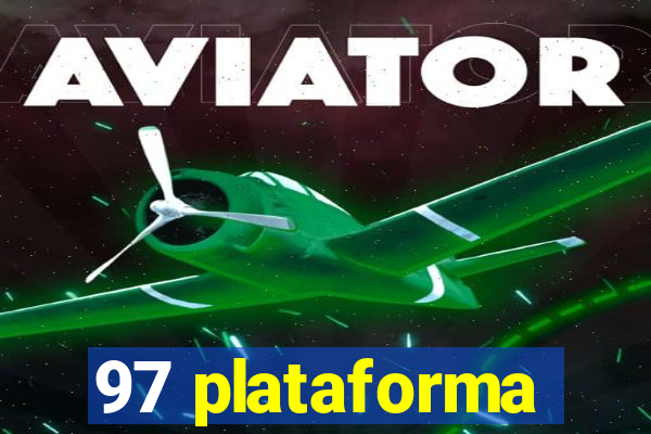 97 plataforma