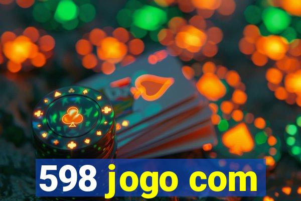 598 jogo com