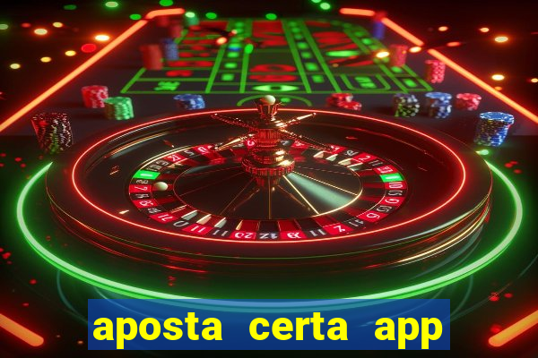 aposta certa app jogo do bicho