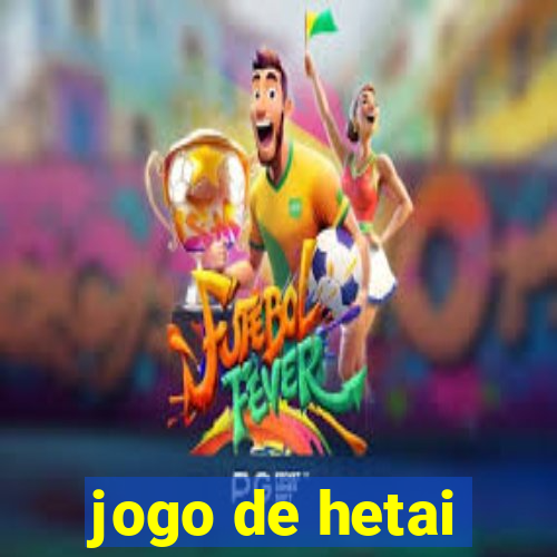 jogo de hetai