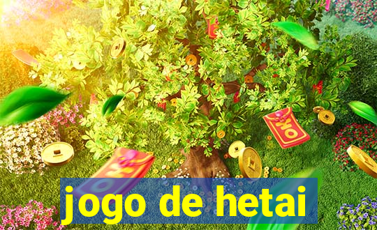 jogo de hetai