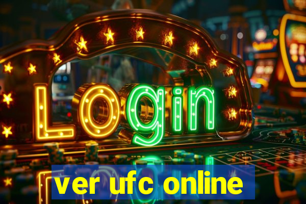 ver ufc online