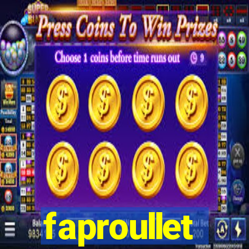 faproullet