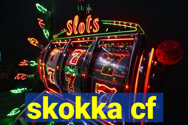 skokka cf