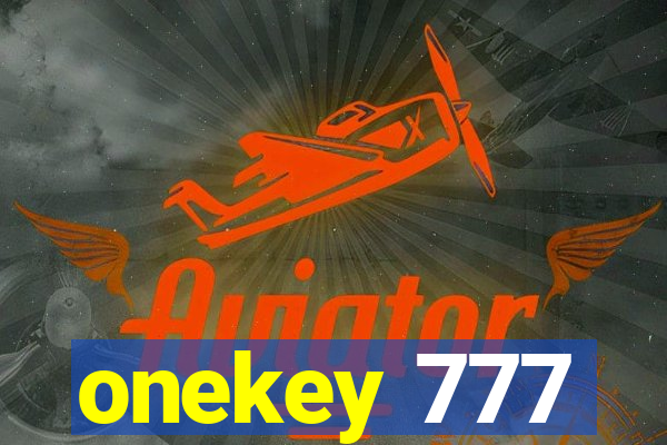 onekey 777