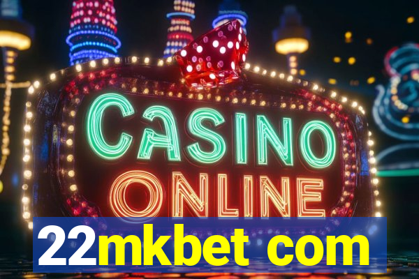 22mkbet com