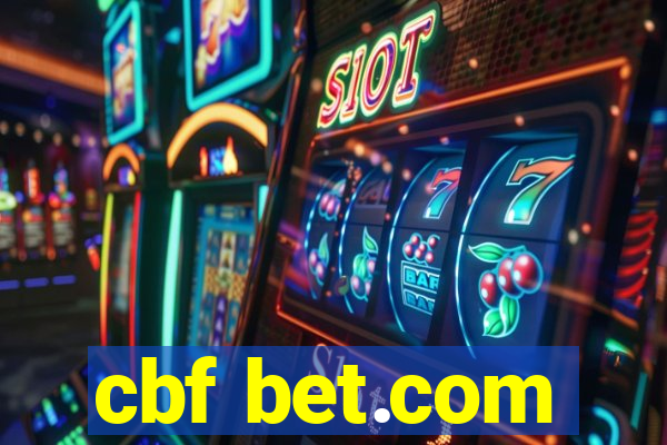 cbf bet.com