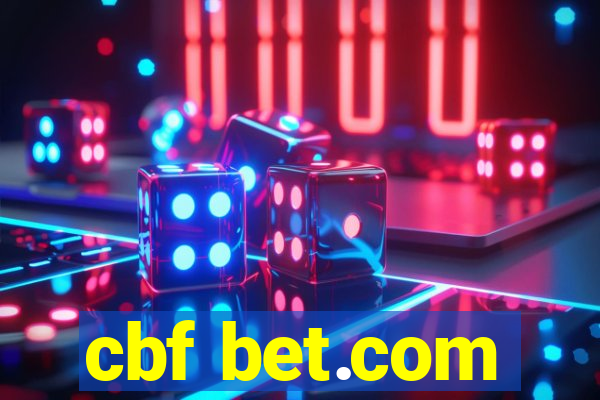 cbf bet.com