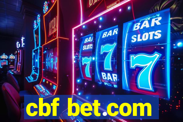 cbf bet.com