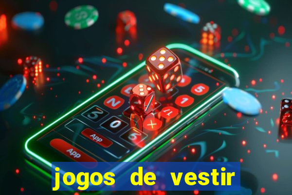 jogos de vestir anos 2000