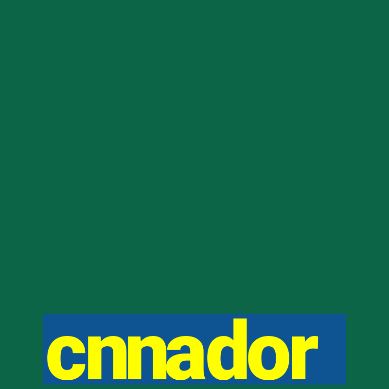 cnnador