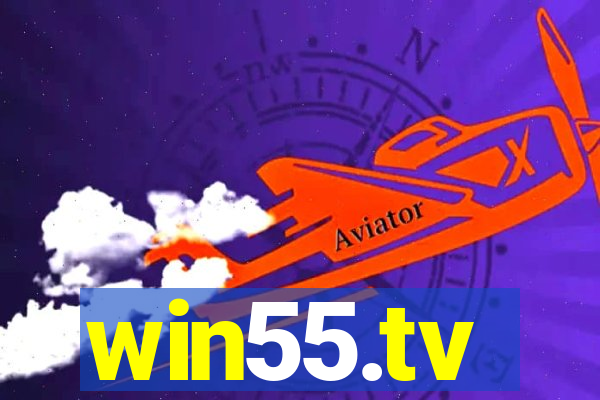 win55.tv