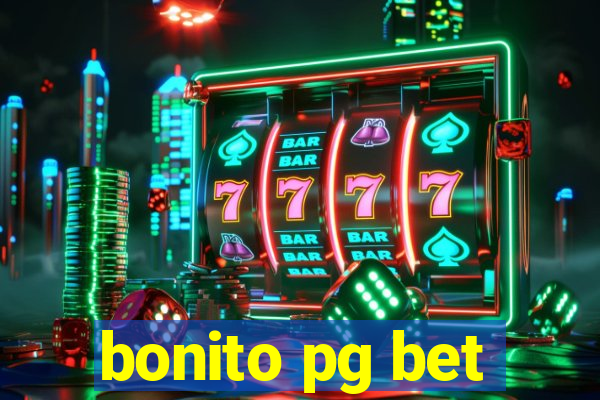 bonito pg bet