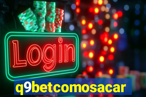 q9betcomosacar