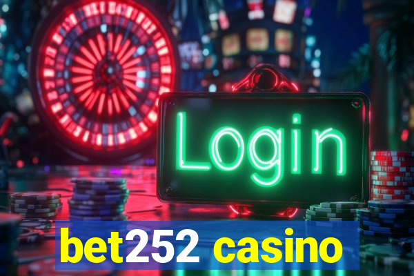 bet252 casino