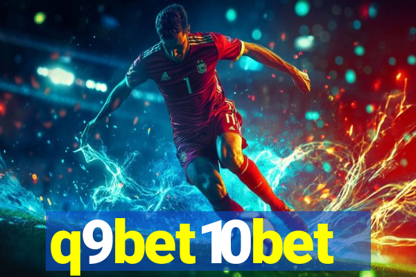 q9bet10bet