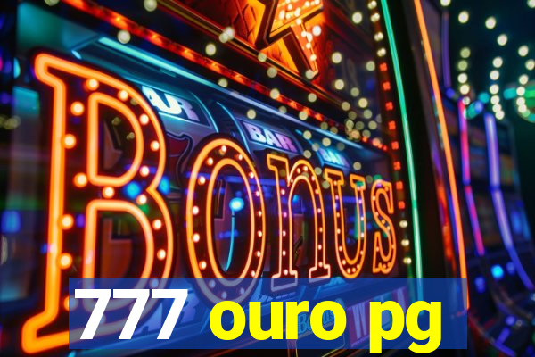 777 ouro pg