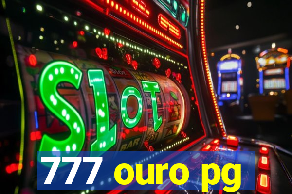 777 ouro pg