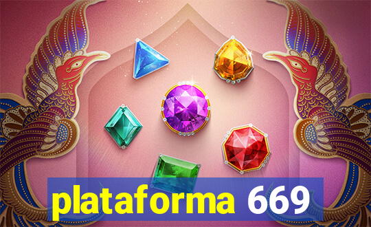 plataforma 669