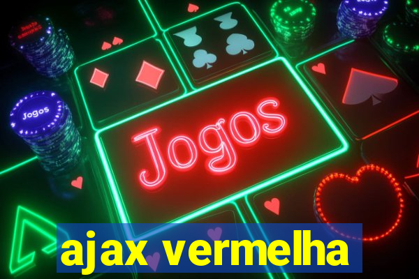 ajax vermelha