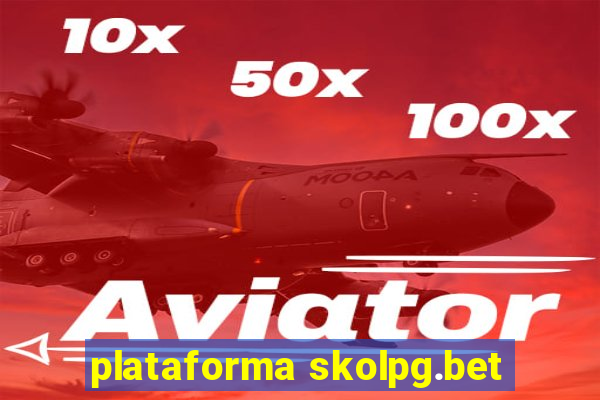 plataforma skolpg.bet