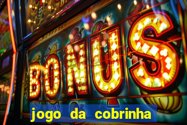 jogo da cobrinha que paga