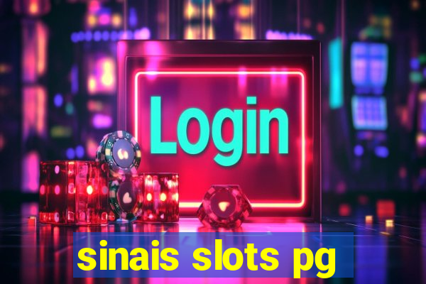 sinais slots pg