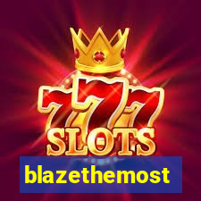 blazethemost