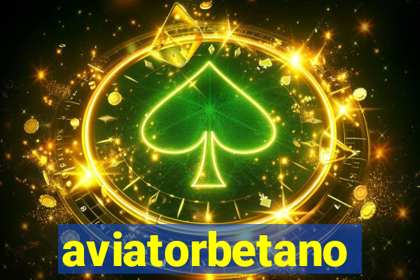 aviatorbetano