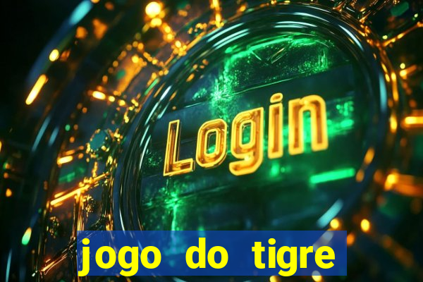 jogo do tigre minimo 1 real