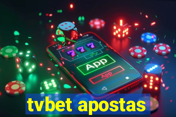 tvbet apostas