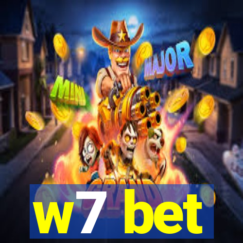 w7 bet