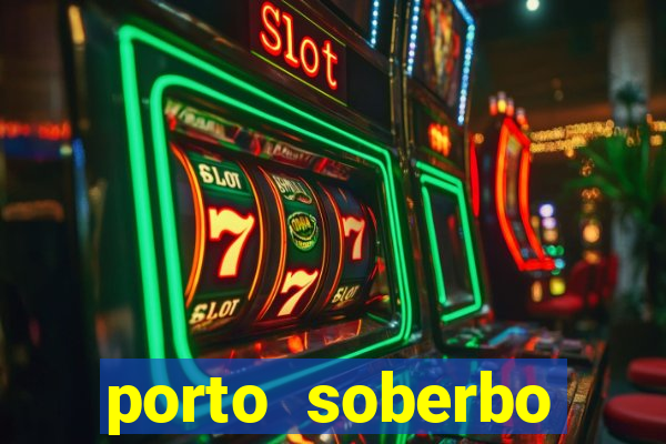 porto soberbo argentina compras