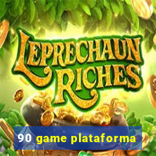 90 game plataforma