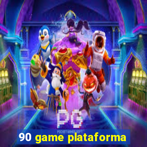 90 game plataforma