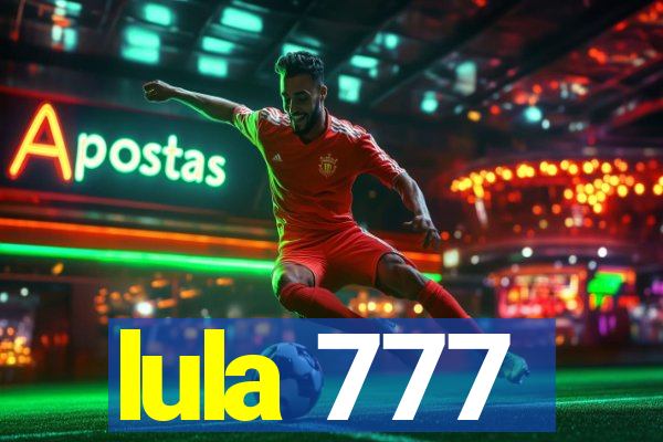 lula 777