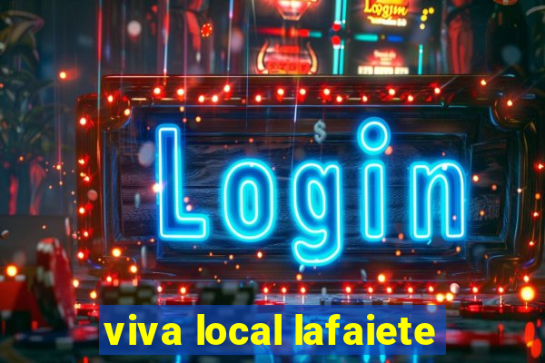 viva local lafaiete