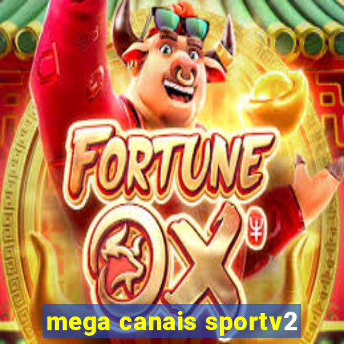 mega canais sportv2