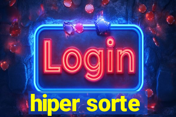 hiper sorte