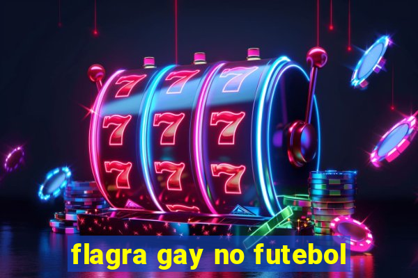 flagra gay no futebol