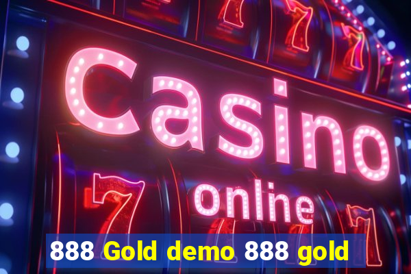 888 Gold demo 888 gold