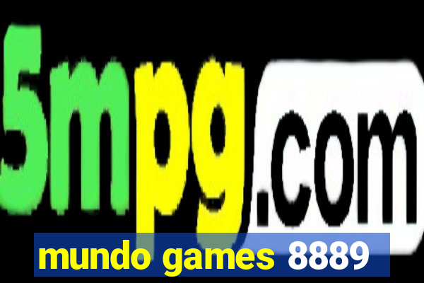 mundo games 8889